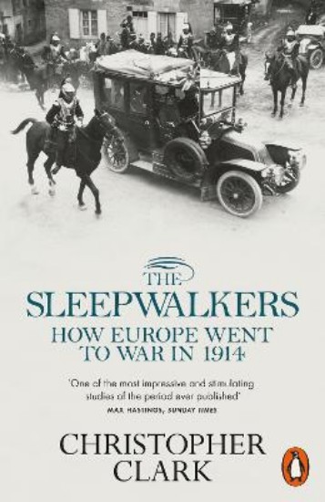 Picture of Sleepwalkers: How Europe Went to War in 1914