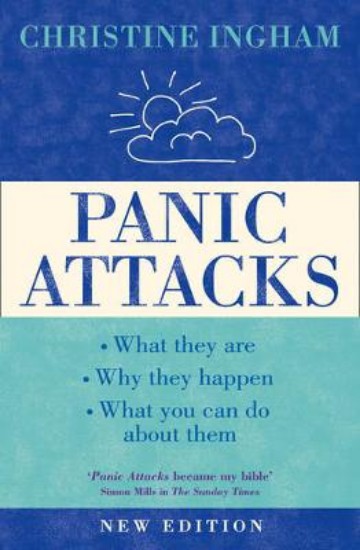 Picture of Panic Attacks: What They are, Why the Happen, and What You Can Do About Them