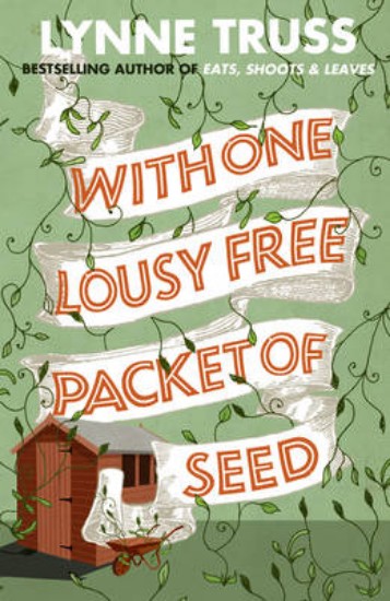 Picture of With One Lousy Free Packet of Seed