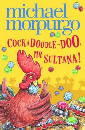 Picture of Cockadoodle-Doo, Mr Sultana!