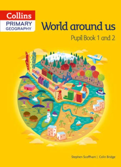 Picture of Collins Primary Geography Pupil Book 1 and 2: world around us