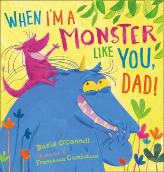 Picture of When I'm a Monster Like You, Dad