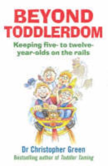 Picture of Beyond Toddlerdom: Keeping five- to twelve-year-olds on the rails