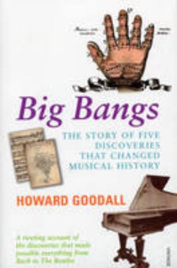 Picture of Big Bangs: Five Musical Revolutions