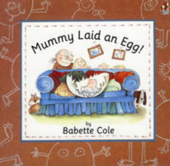 Picture of Mummy Laid an Egg