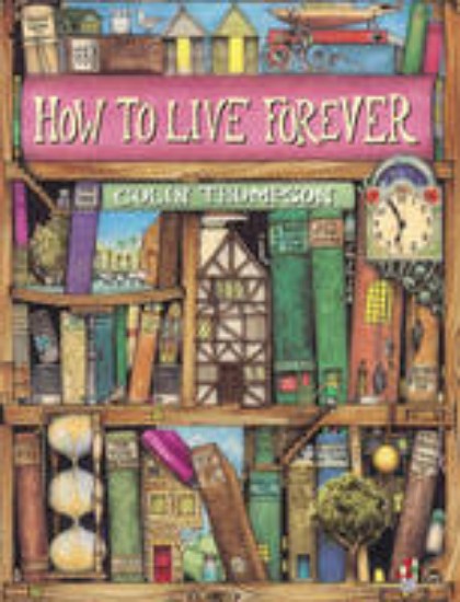Picture of How to Live Forever