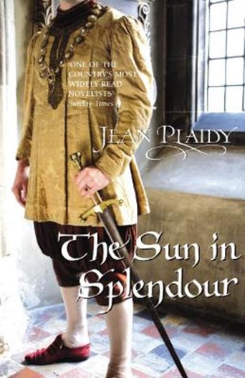 Picture of Sun in Splendour: (Plantagenet Saga)