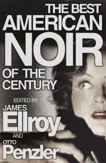Picture of Best American Noir of the Century
