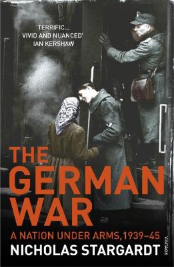 Picture of German War: A Nation Under Arms, 1939-45