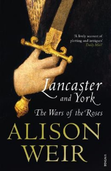 Picture of Lancaster and York: The Wars of the Roses