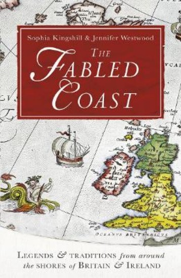 Picture of Fabled Coast: Legends & Traditions from Around the Shores of Britain & Ireland