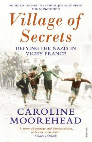 Picture of Village of Secrets: Defying the Nazis in Vichy France