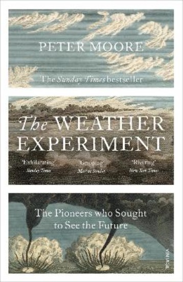 Picture of Weather Experiment:  Pioneers who Sought to See the Future