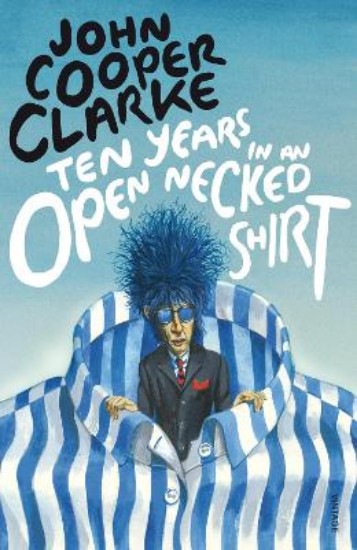 Picture of Ten Years In An Open Necked Shirt