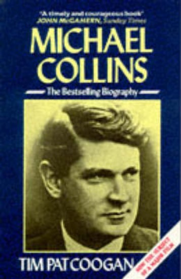 Picture of Michael Collins: A Biography
