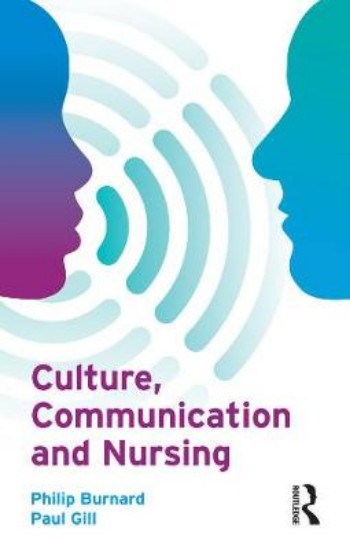 Picture of Culture, Communication and Nursing: A Multicultural Guide