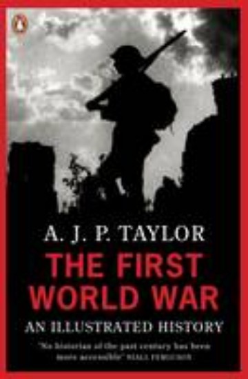 Picture of First World War : An Illustrated History