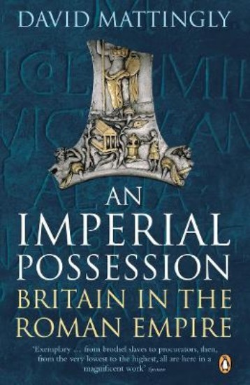 Picture of Imperial Possession: Britain in the Roman Empire, 54 BC - AD 409