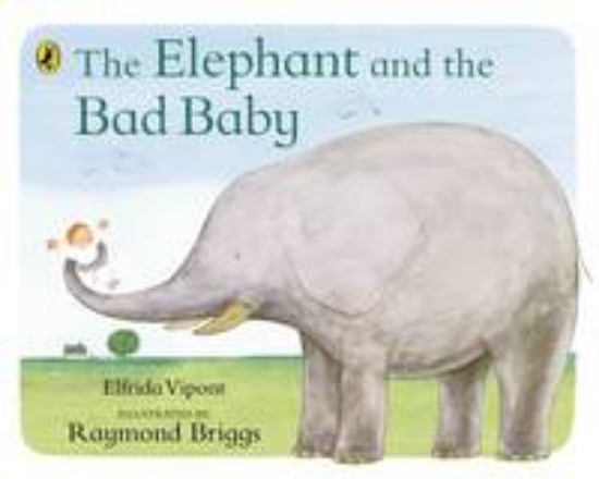 Picture of Elephant And The Bad Baby