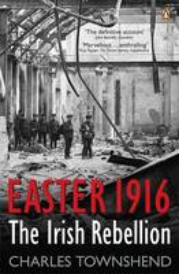 Picture of Easter 1916 The Irish Rebellion