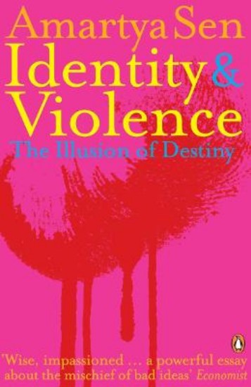 Picture of Identity and Violence: The Illusion of Destiny