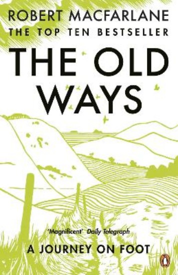 Picture of Old Ways: A Journey on Foot