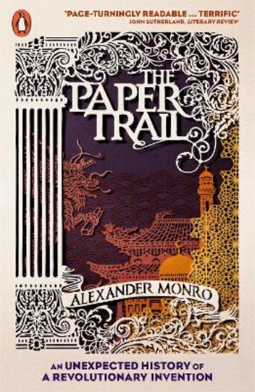 Picture of Paper Trail: An Unexpected History of a Revolutionary Invention