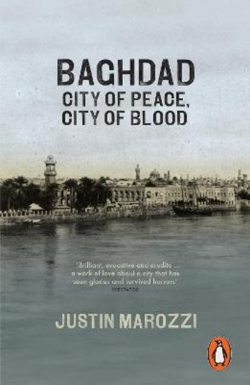 Picture of Baghdad: City of Peace, City of Blood