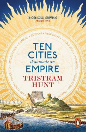 Picture of Ten Cities That Made an Empire