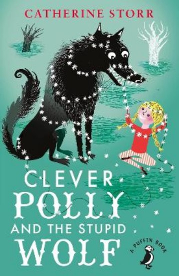 Picture of Clever Polly and the Stupid Wolf