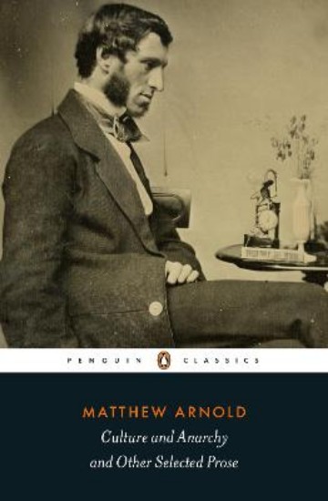 Picture of Culture and Anarchy and Other Selected Prose