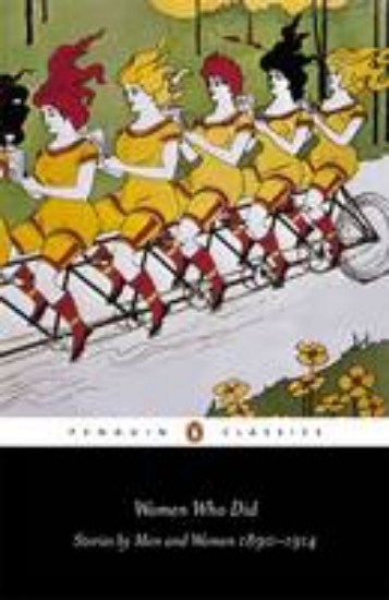Picture of Women Who Did: Stories by Men and Women, 1890-1914