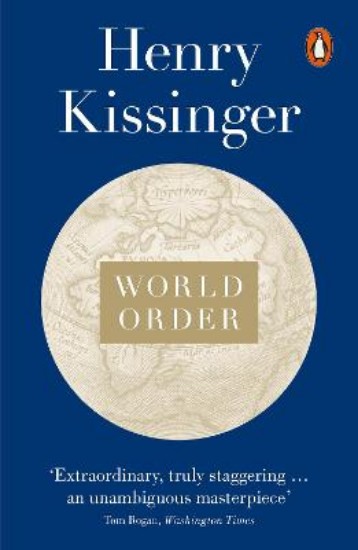 Picture of World Order: Reflections on the Character of Nations and the Course of History