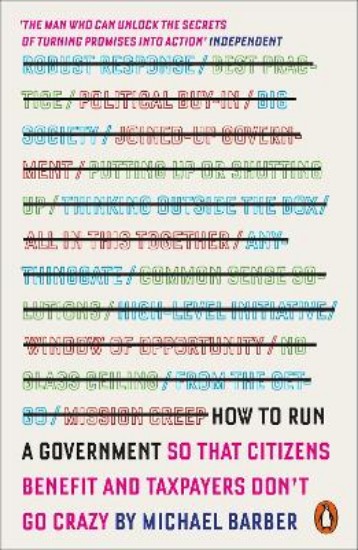 Picture of How to Run A Government So That Citizens Benefit and Taxpayers Don't go Crazy