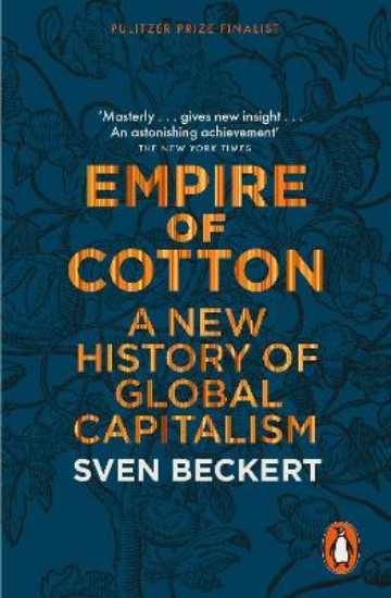 Picture of Empire of Cotton: A New History of Global Capitalism