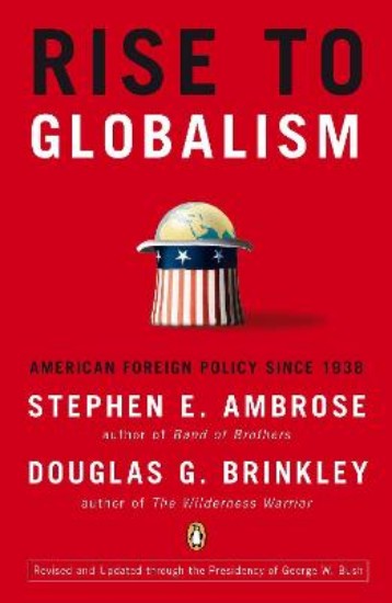 Picture of Rise to Globalism:  American Foreign Policy Since 1938
