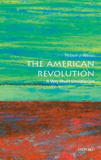 Picture of American Revolution: A Very Short Introduction