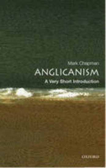 Picture of Anglicanism: A Very Short Introduction