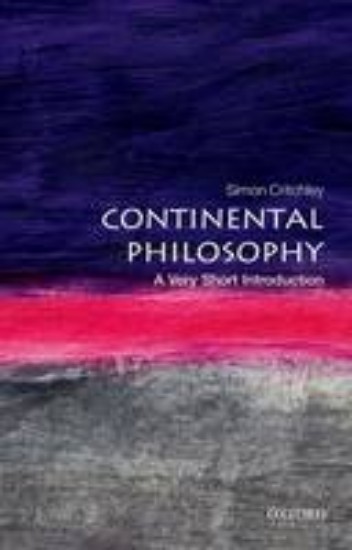 Picture of Continental Philosophy: A Very Short Introduction