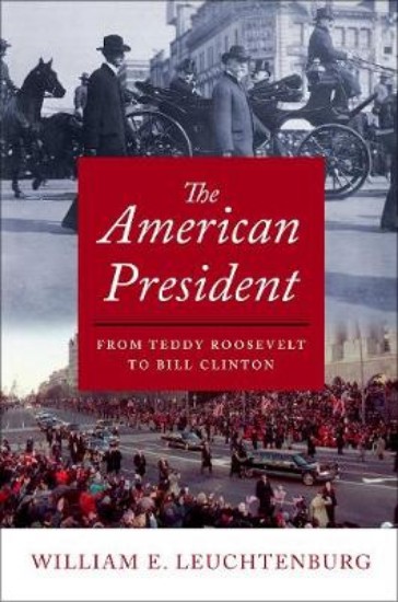 Picture of American President: From Teddy Roosevelt to Bill Clinton