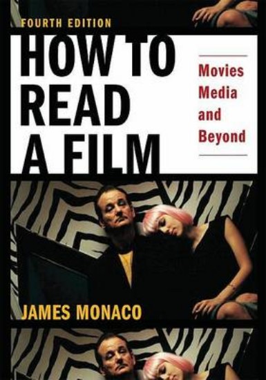 Picture of How to Read a Film: Movies, Media, and Beyond 30ed