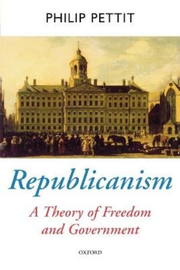 Picture of Republicanism: A Theory of Freedom and Government