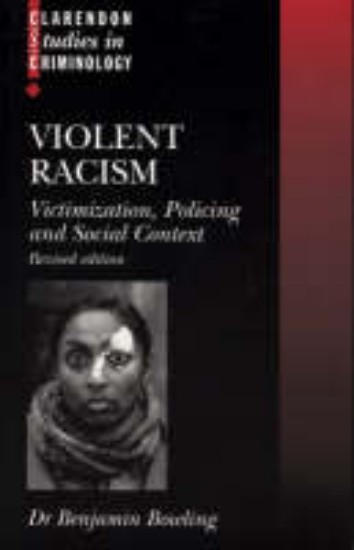 Picture of Violent Racism: Victimization, Policing and Social Context