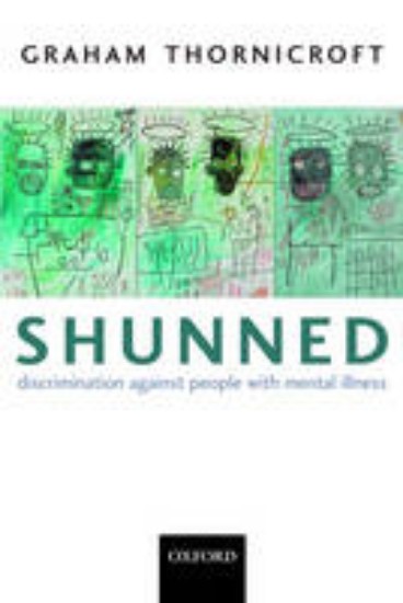 Picture of Shunned: Dicrimination Against People With Mental Illness