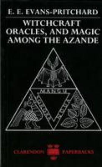 Picture of Witchcraft Oracles, and Magic Among the Azande