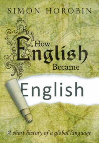 Picture of How English Became English: A Short History of a Global Language