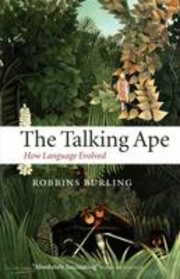 Picture of Talking Ape : How Language Evolved