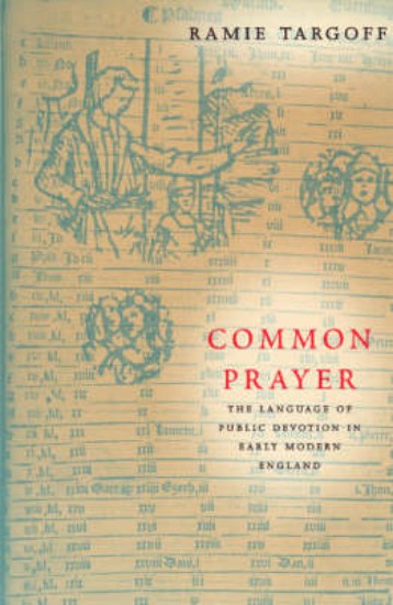 Picture of Common Prayer: The Language of Public Devotion in Early Modern England
