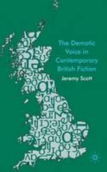 Picture of Demotic Voice in Contemporary British Fiction