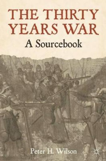 Picture of Thirty Years War: A Sourcebook